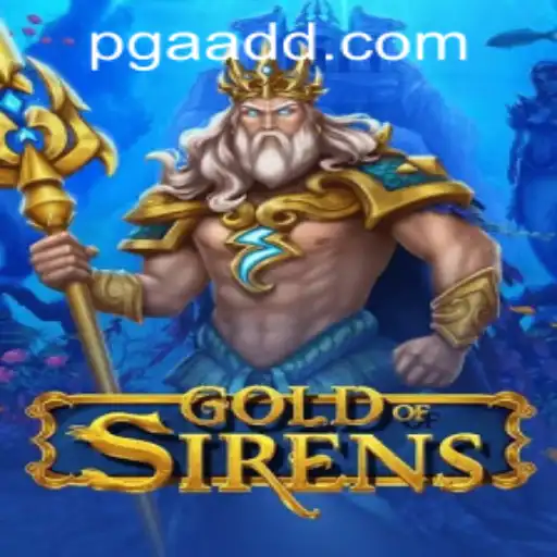 Discovering GoldofSirens: A Deep Dive into Adventure and Strategy